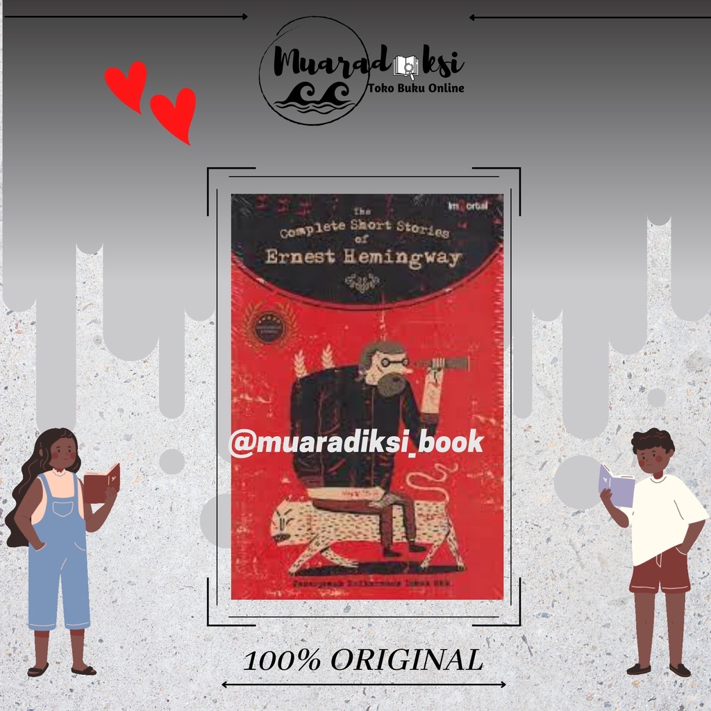 The Complete Short Stories of Ernest Hemingway (Bahasa Indo)