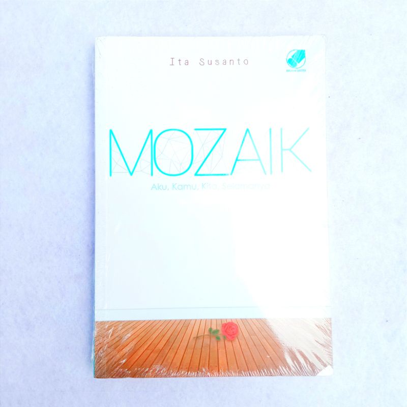 OBRAL BUKU NOVEL / BUKU FIKSI / NOVEL REMAJA / NOVEL ROMANSA #6C/D #14B-Mozaik
