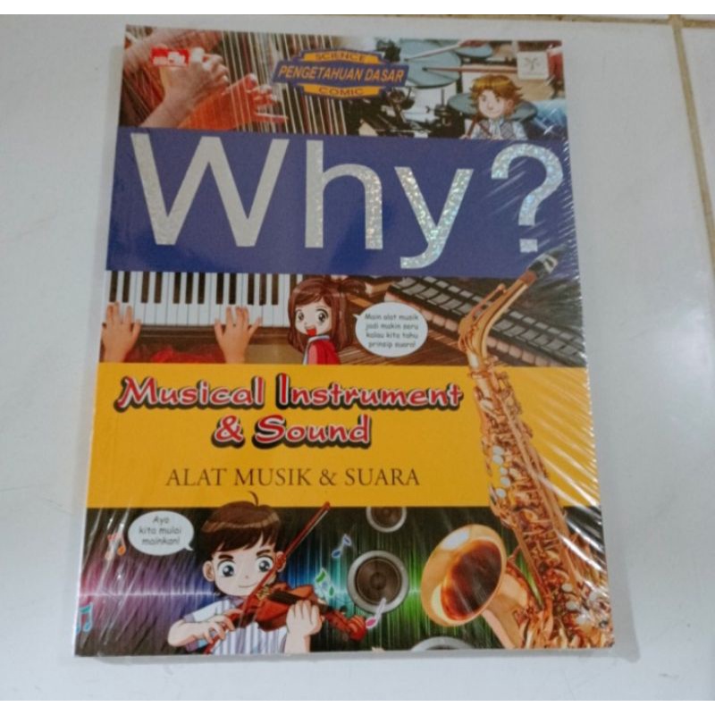 

BUKU WHY MUSICAL INSTRUMENT AND SOUND - ALAT MUSIK DAN SUARA