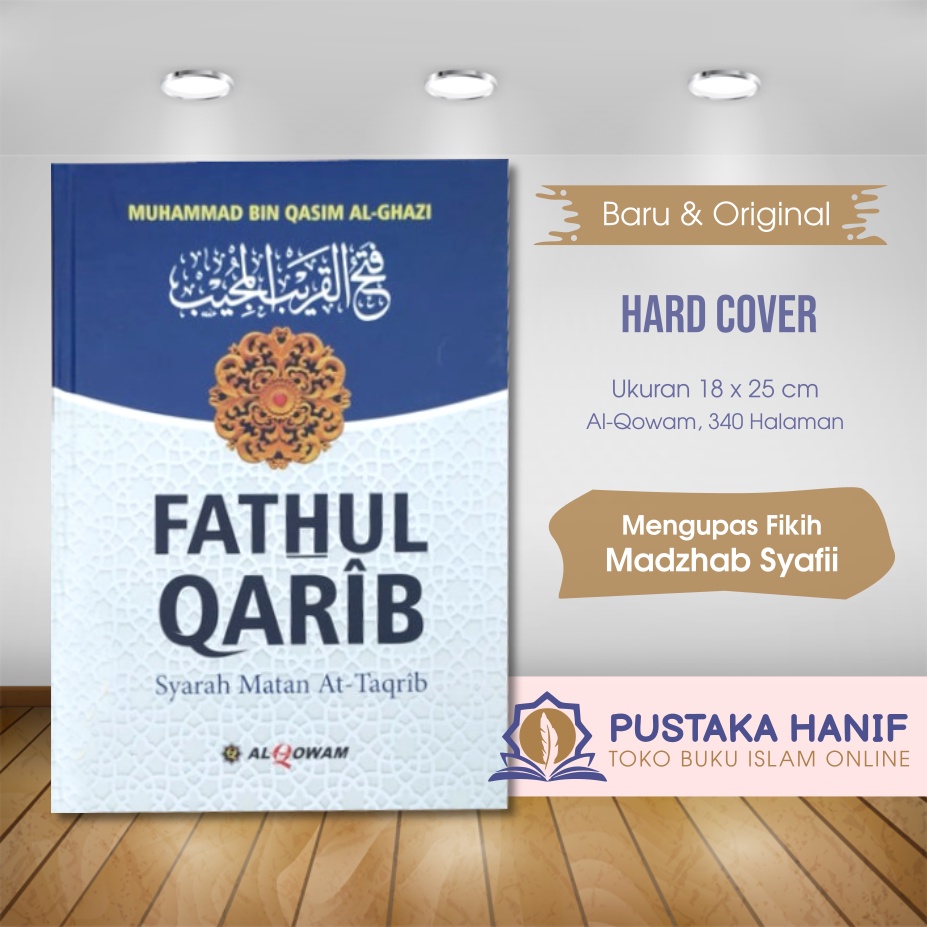 Buku Fathul Qarib Syarah Matan At-Taqrib Fikih Mazhab Syafii