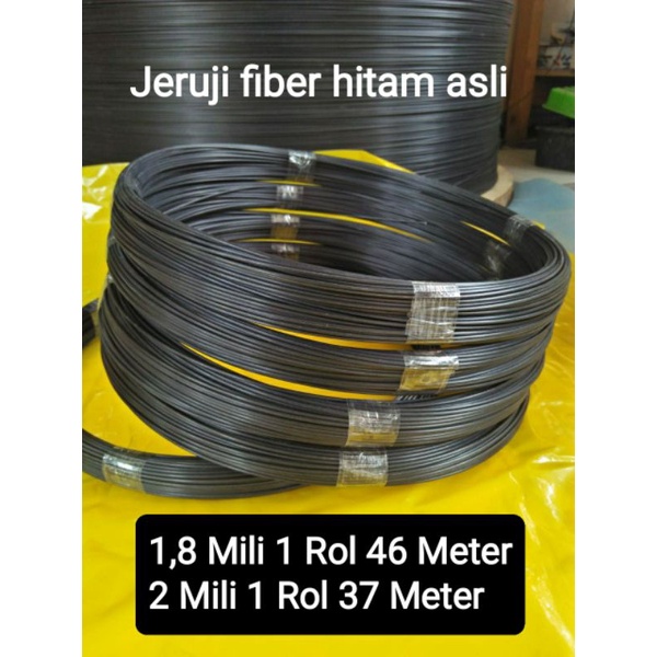 Jeruji Fiber hitam 1,8mm dan 2 mm  kualitas terbaik dengan harga termurah