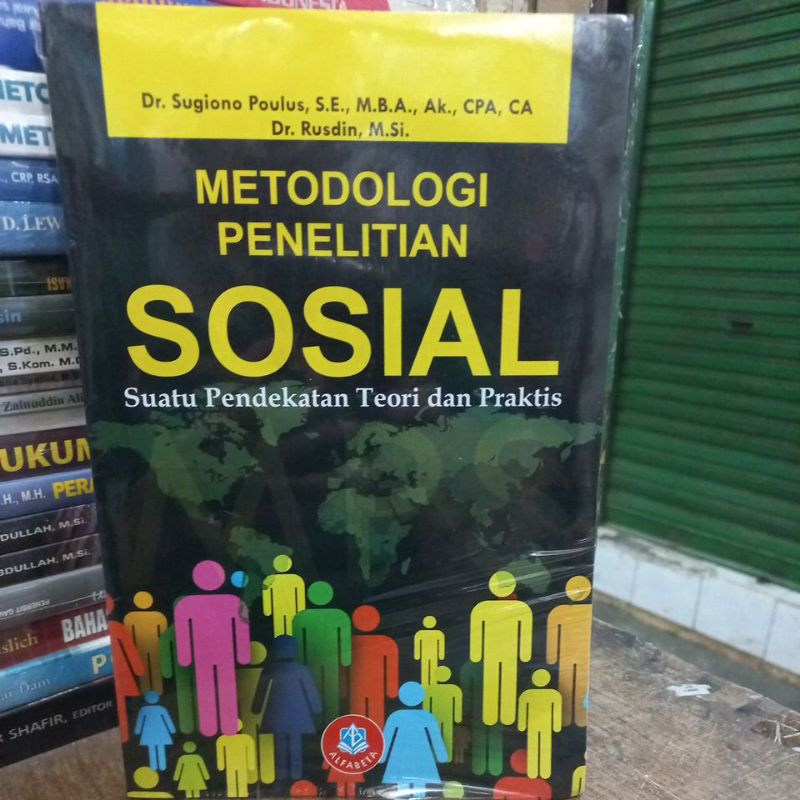 Metodologi penelitian sosial.