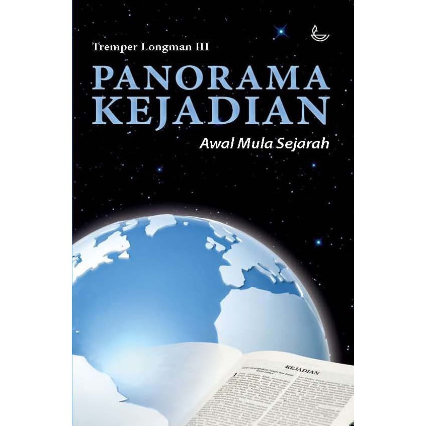 MEMAHAMI KITAB KEJADIAN (PANORAMA KITAB KEJADIAN)