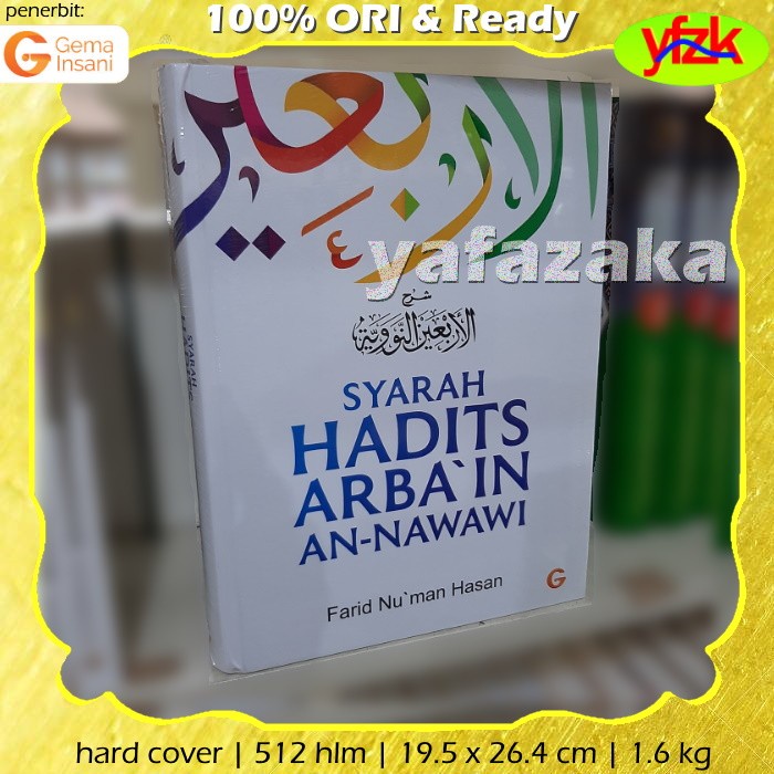 Buku Syarah Hadits Arbain an-Nawawi - Hadis Arba'in Imam Nawawi dan Penjelasannya