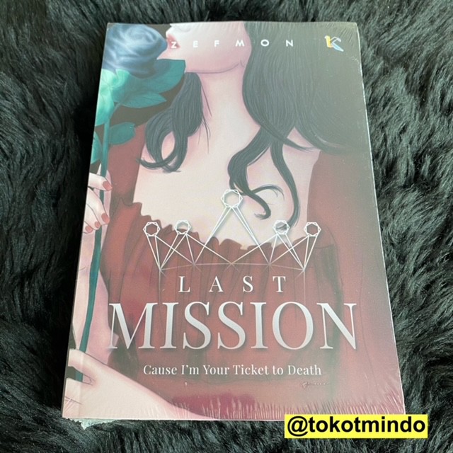 ORIGINAL Novel LAST MISSION (Zefmon) Penerbit Sunset Road