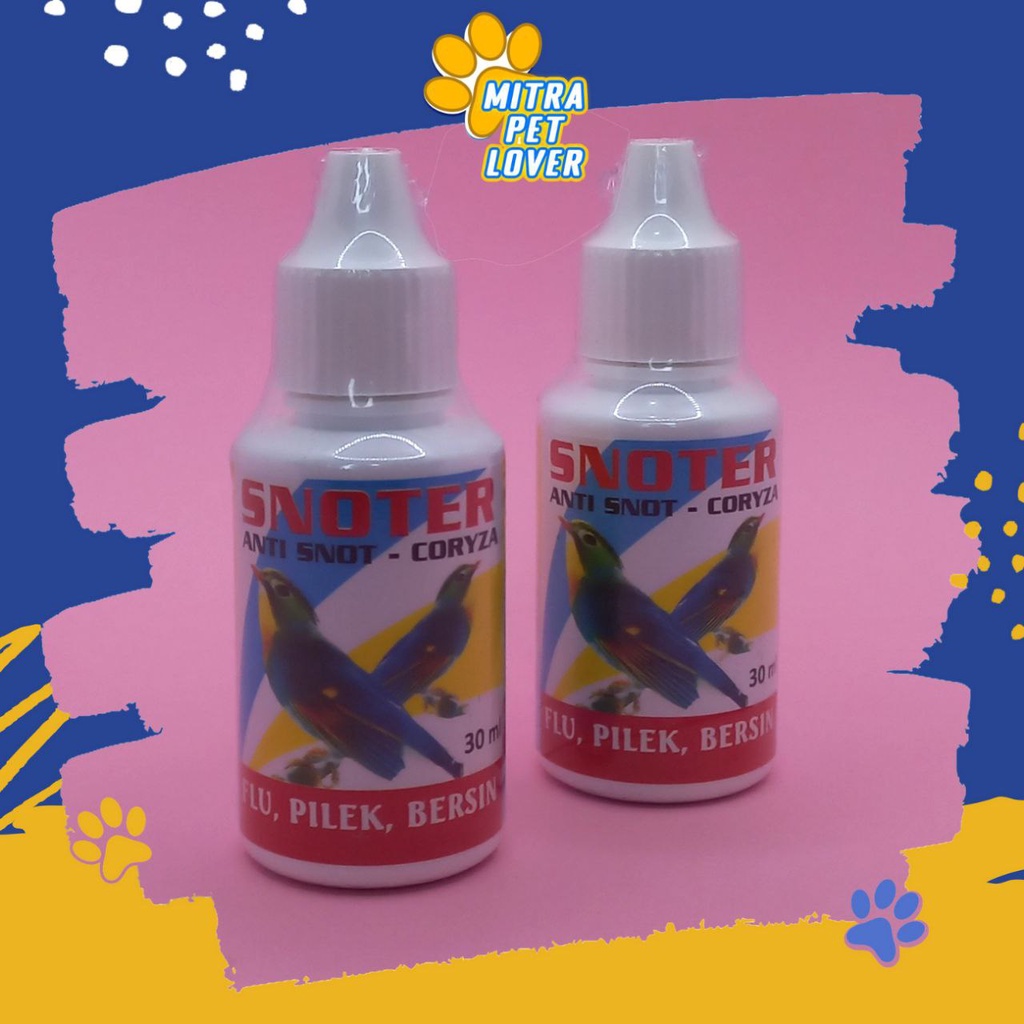 OBAT FLU PILEK BURUNG - SNOTER 30 ML ORIGINAL - ANTI SNOT CORYZA ATASI FLU BERSIN NGOROK BURUNG BIRD - ANTI INFEKSI - CDR - AMPUH SEHAT - MURAH ASLI BERKUALITAS - PET ANIMAL HEALTHCARE &amp; VETERINARY TAMASINDO VITAMIN HEWAN BINATANG PELIHARAAN MITRAPETLOVER