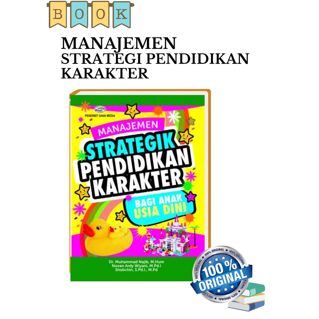 Manajemen Strategik Pendidikan Karakter Bagi Anak Usia Dini