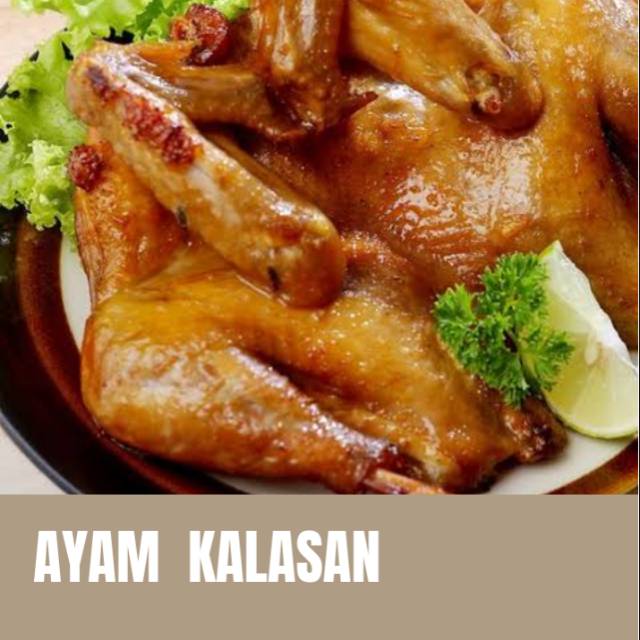 

AYAM KALASAN PANGGANG/BAKAR PEJANTAN