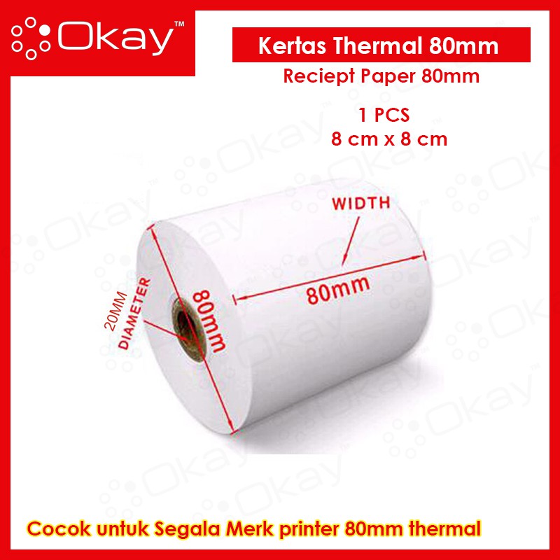 Okay Kertas Thermal Kasir Struk Paper Roll 80x80 mm POS Receipt Printer kasir bensin tol pembayaran