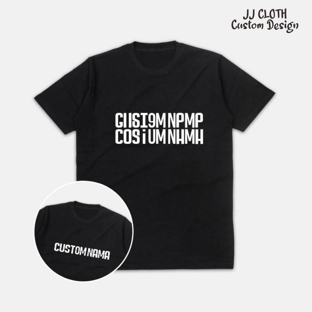 KAOS BAJU TSHIRT DISTRO CUSTOM NAMA ILUSI COMBED 30S