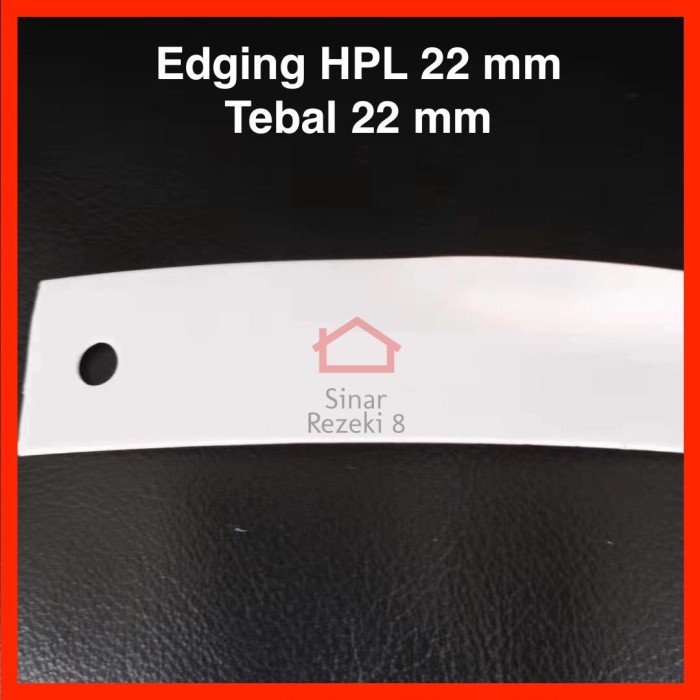 Edging HPL 22 mm PUTIH Doff White / Pinggir Meja Solid taco PVC