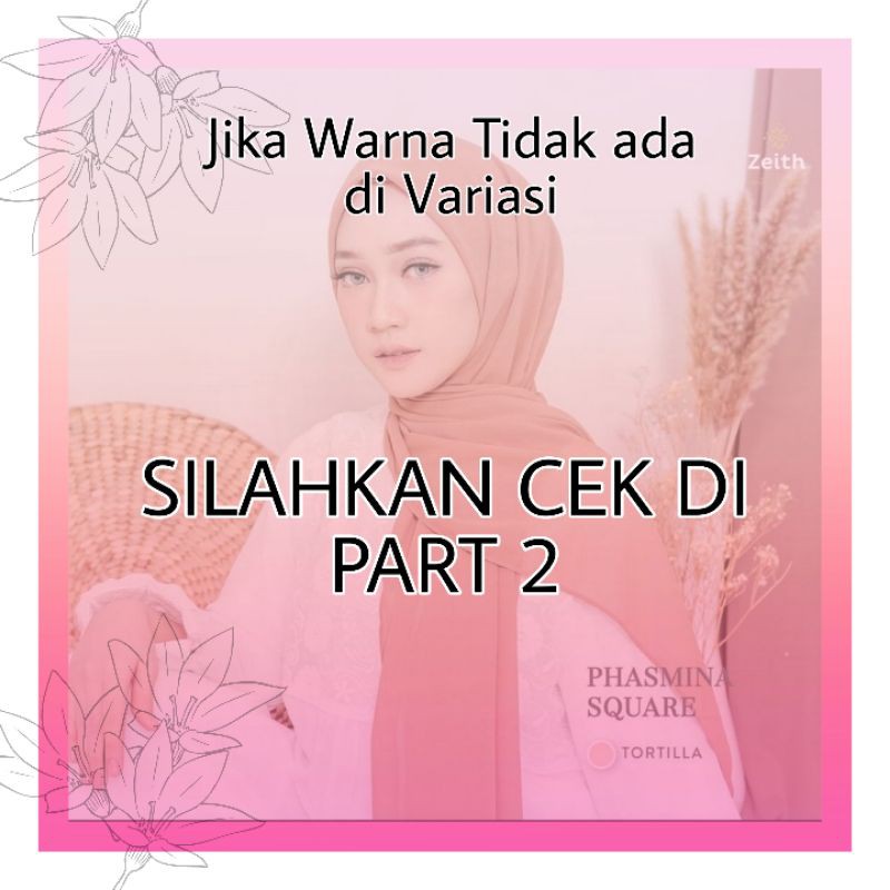 PASHMINA SQUARE CERUTY PREMIUM / PASMINA SEGITIGA / PASMINA SQUARE  ANTEM ANTI TEMBEM PART 1-7