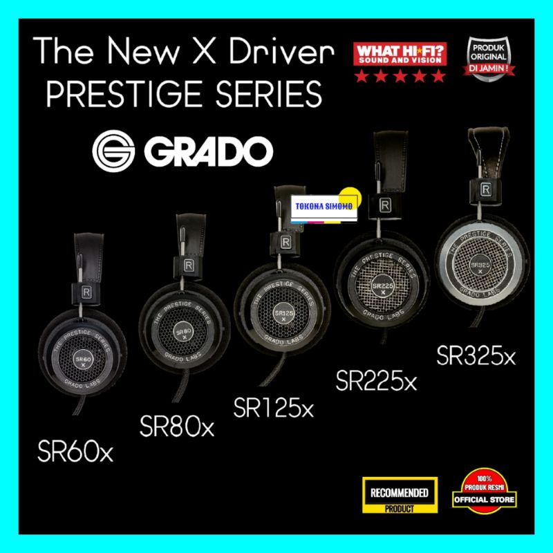 GRADO SR60x / SR80x / SR125x / SR225x / SR325 The New Prestige Series