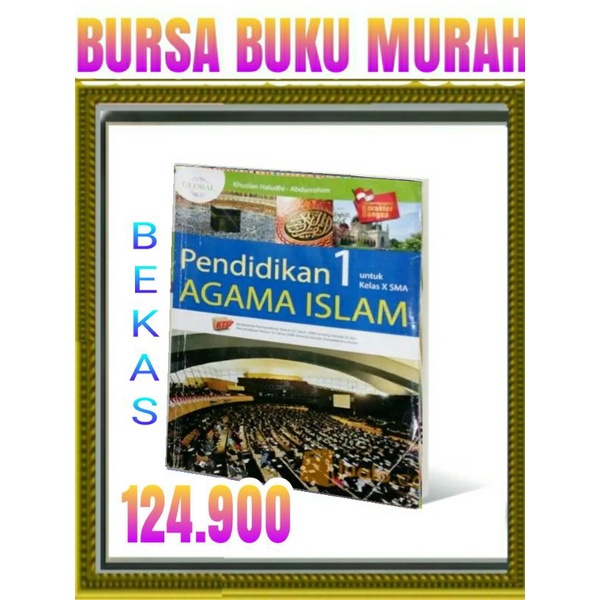 

PENDIDIKAN AGAMA ISLAM KELAS X SMA GLOBAL KTSP