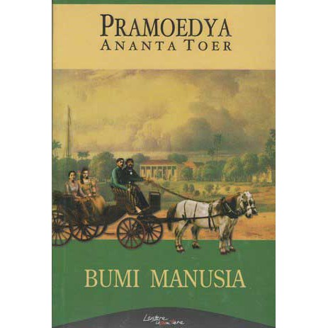 Bumi Manusia by Pramoedya Ananta Toer