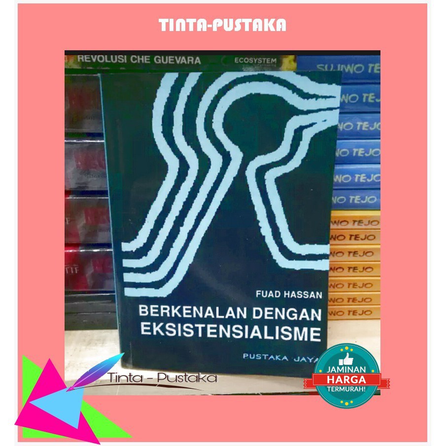 Buku Berkenalan Dengan Eksistensialisme - Fuad Hassan