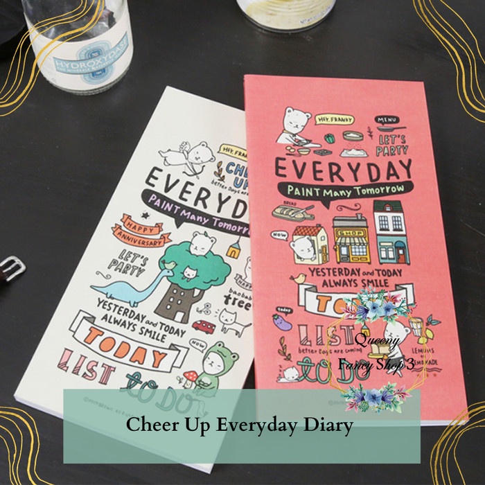 

Cantik Cheer Up Everyday Diary- Buku Catatan Unik/Fancy/Cute Diary Book Terlaris