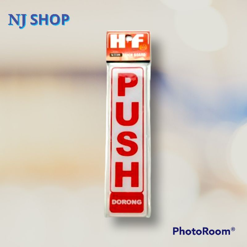

[Sign Board] - "PUSH" BAHAN AKRILIK