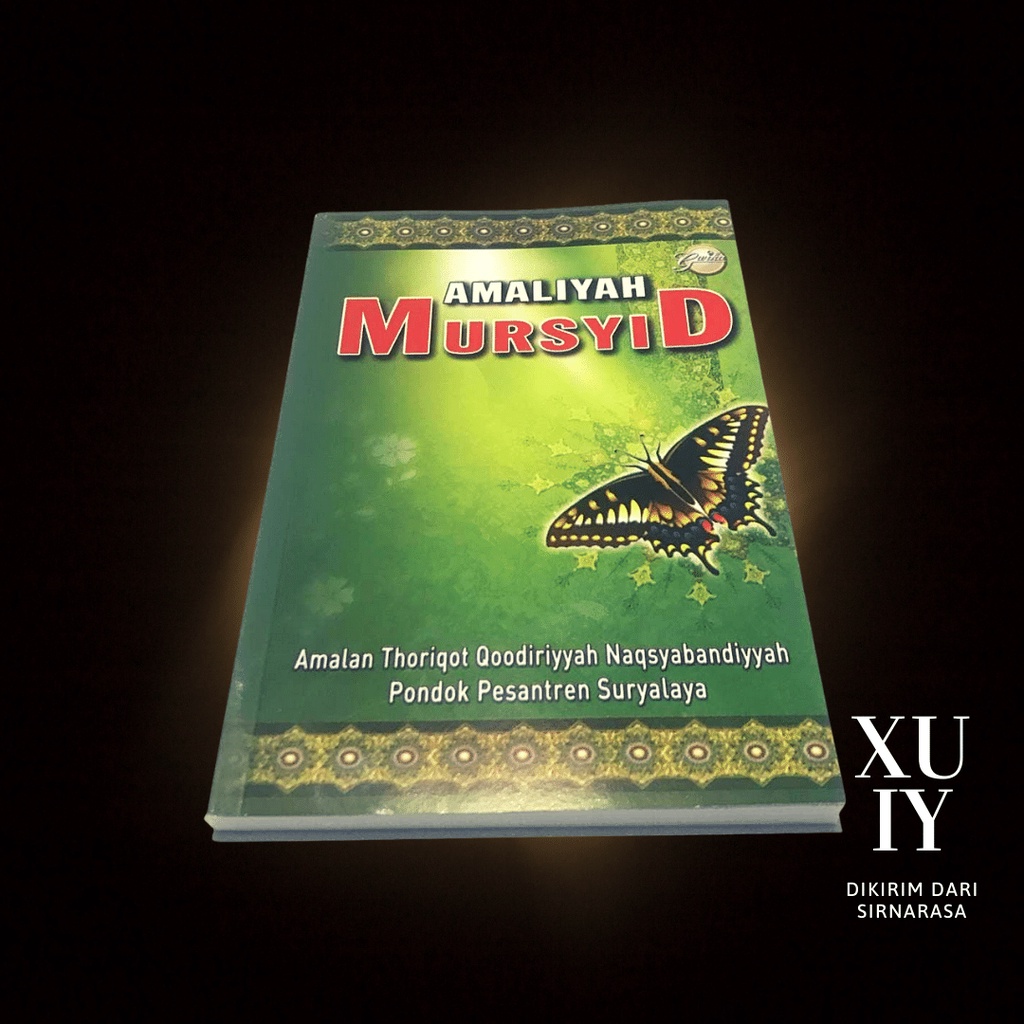 Buku Amaliyah Mursyid Pondok Pesantren Suryalaya Sirnarasa