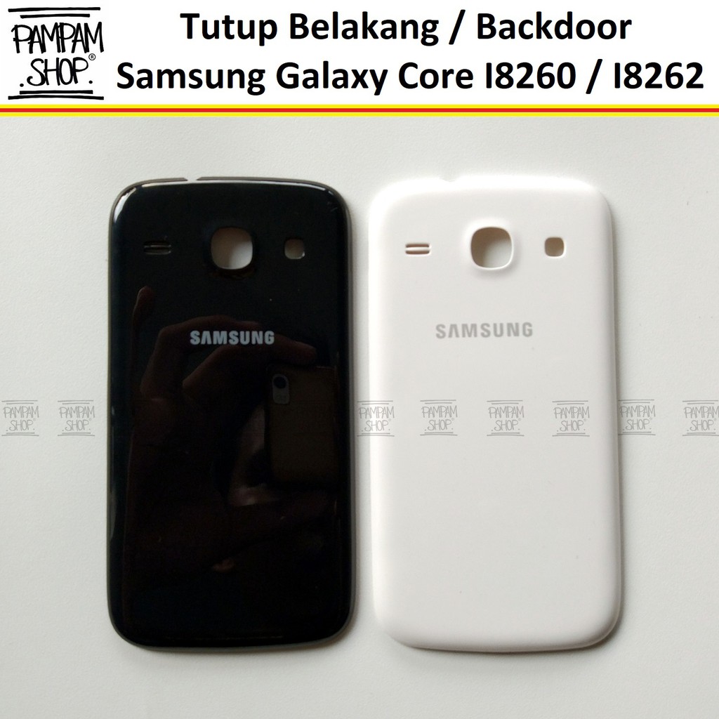 Tutup Belakang Baterai Casing Backdoor Back Door Cover Samsung Galaxy Core I8260 I8262 Original OEM