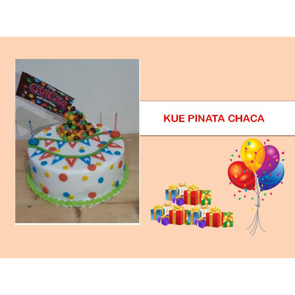 KUE ULANG TAHUN - Pinata Cake / Kue Pinata CHACHA