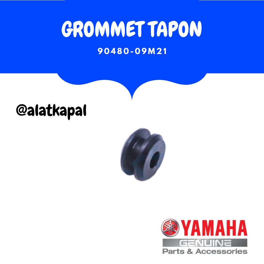 GROMMET TAPON 90480-09M21  untuk Mesin Tempel Yamaha 40 pk