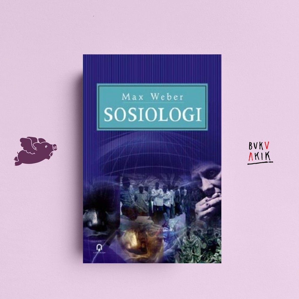 Sosiologi - Max Weber