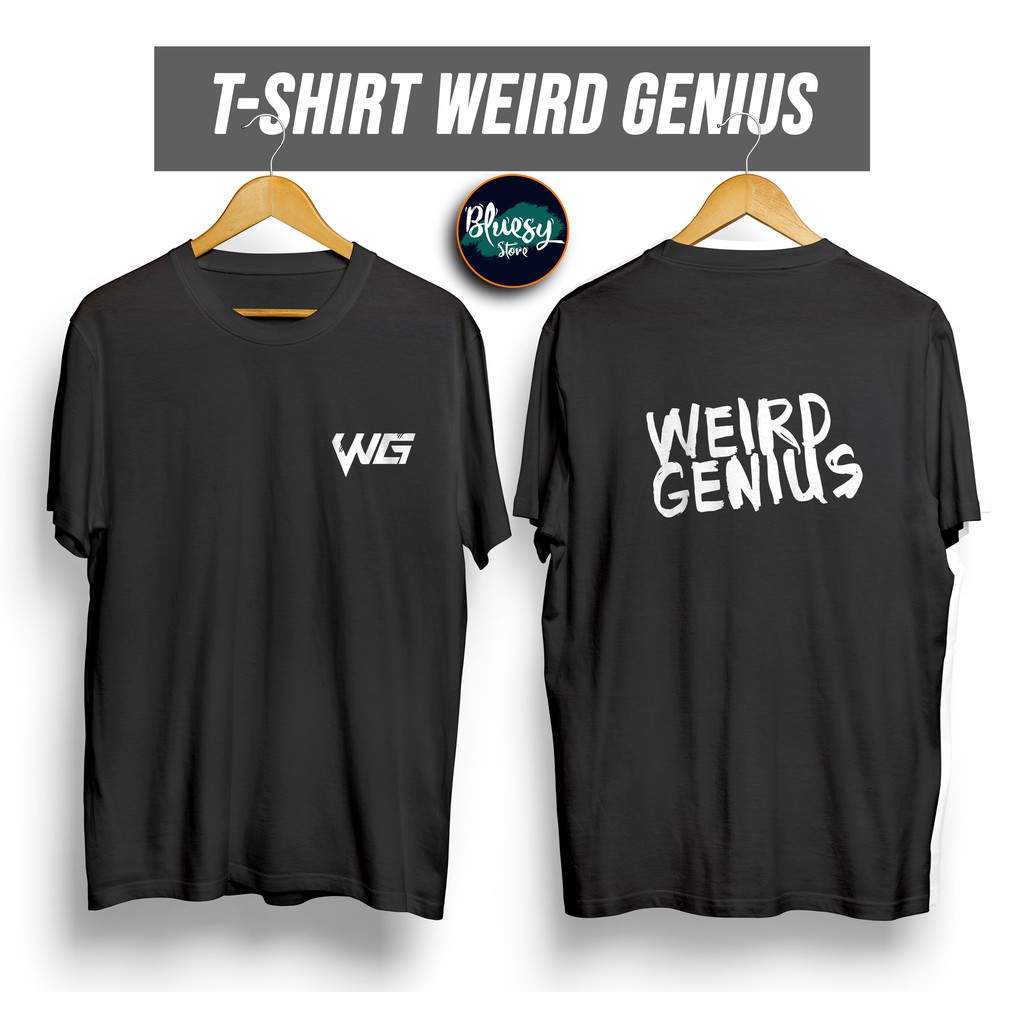 Kaos WEIRD GENIUS LATHI EDM YB REZA ARAP EKA GUSTIWANA / TSHIRD WEIRD GENIUS LATHI