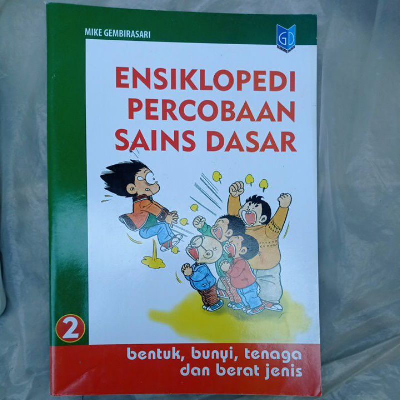 

ensiklopedi percobaan sains dasar buku 2 by mike gembirasari