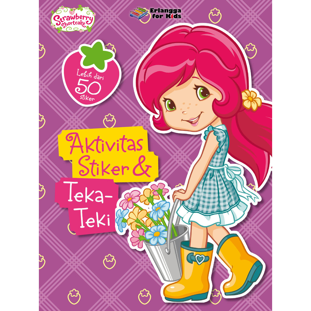 STRAWBERRY SHORTCAKE: AKTIVITAS & TEKA TEKI