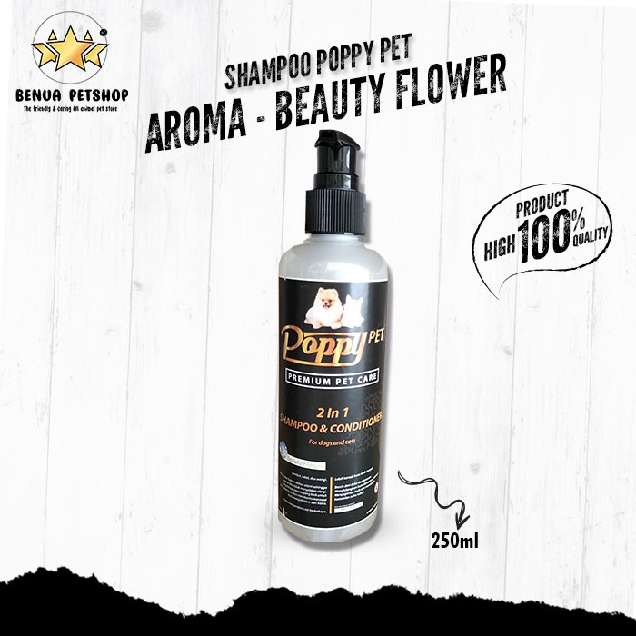 Shampoo Kucing &amp; Anjing POPPY PET 250ML wangi Premium Care 2 in 1