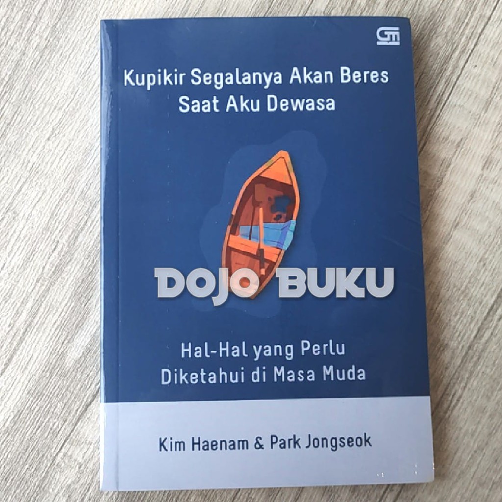 Kupikir Segalanya Akan Beres Saat Aku Dewasa Hal-Hal yangby Kim Haenam