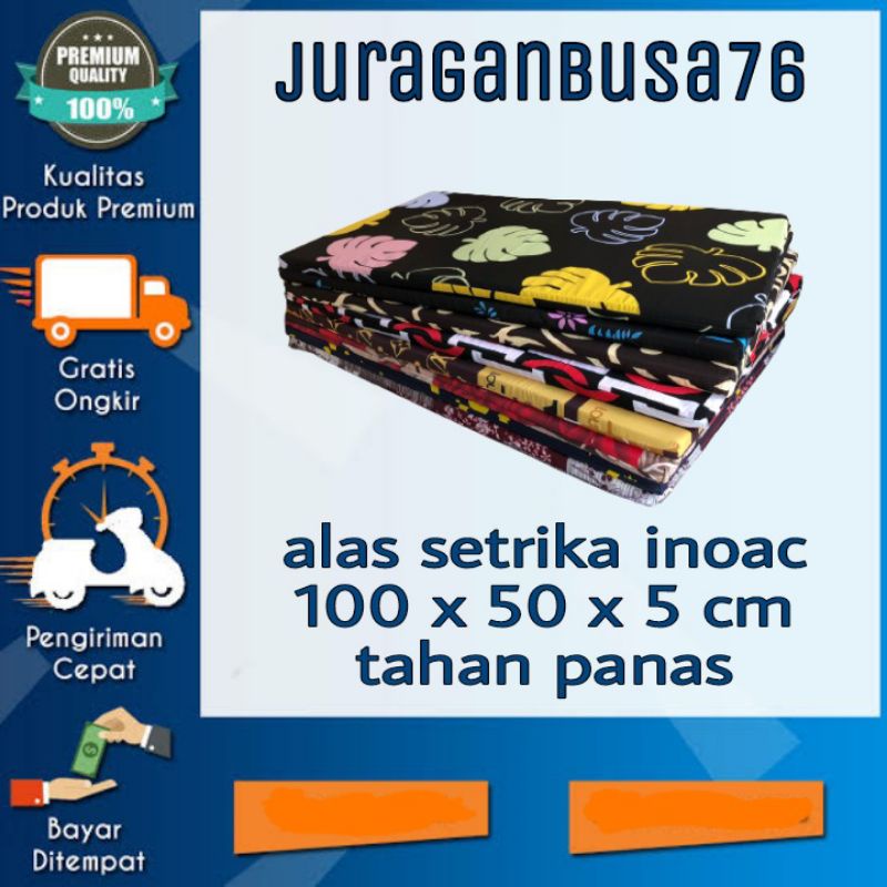 alas setrika busa / alas setrika / alas setrika tebal 5 cm / alas gosok / alas setrika inoac