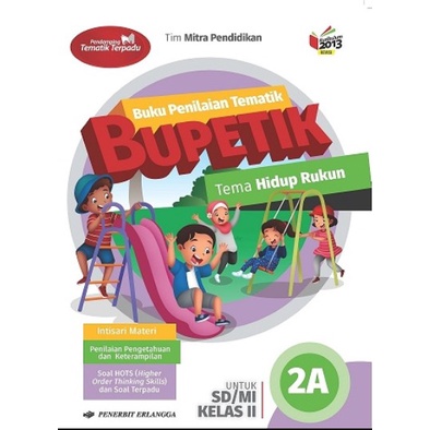 BUKU BUPETIK ERLANGGA KELAS 2A 2B BUPETIK ERLANGGA KELAS 3A 3B BUPETIK ERLANGGA KELAS 5A 5B BUPETIK 