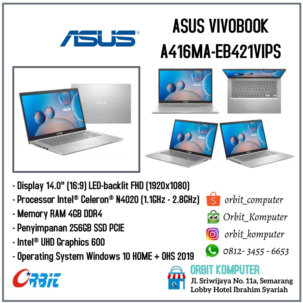 Asus A416MA-EB421VIPS Intel Celeron N4020 RAM 4GB SSD 256GB Win 10 OHS