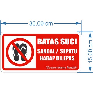 Rambu Masjid Batas Suci Sandal  Sepatu  Harap  Di Lepas  