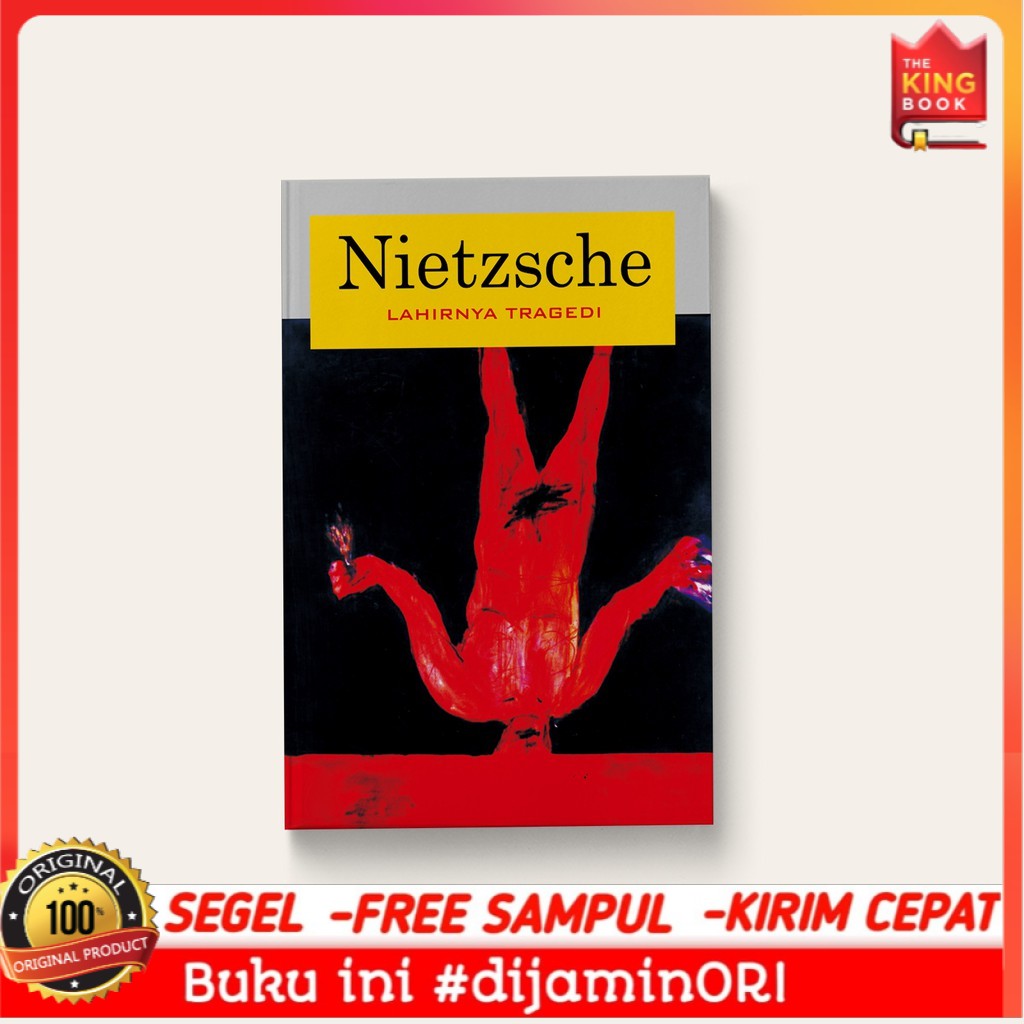 Lahirnya Tragedi: Friedrich Nietzsche
