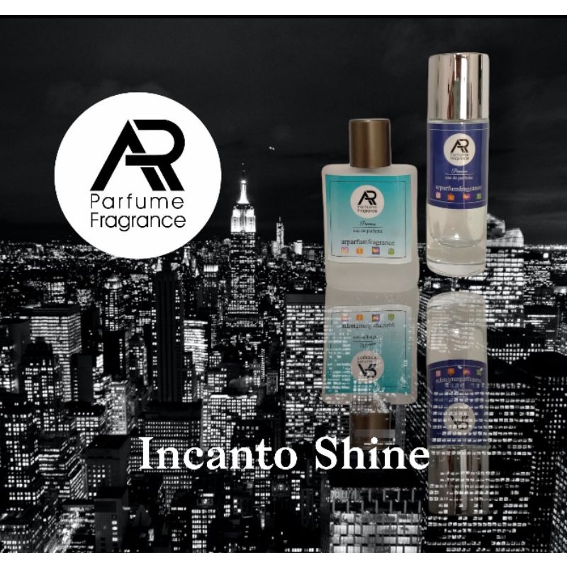 ARparfum - INCANTO SHIN - BEST SELLER for WOMAN !! 99% Aroma Original,Lembut dan Tahan lama