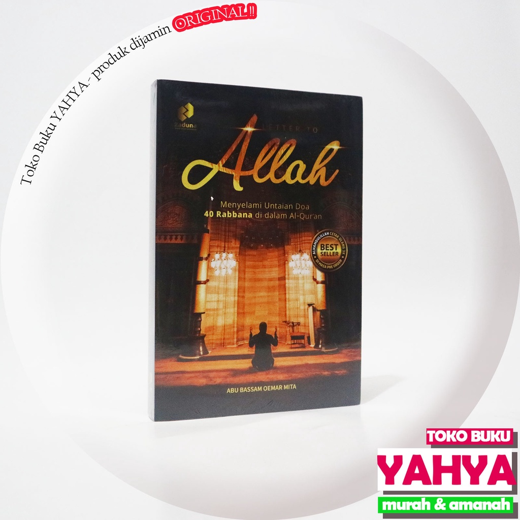 A Letter to Allah - Menyelami Untaian Doa 40 Rabbana - Zaduna