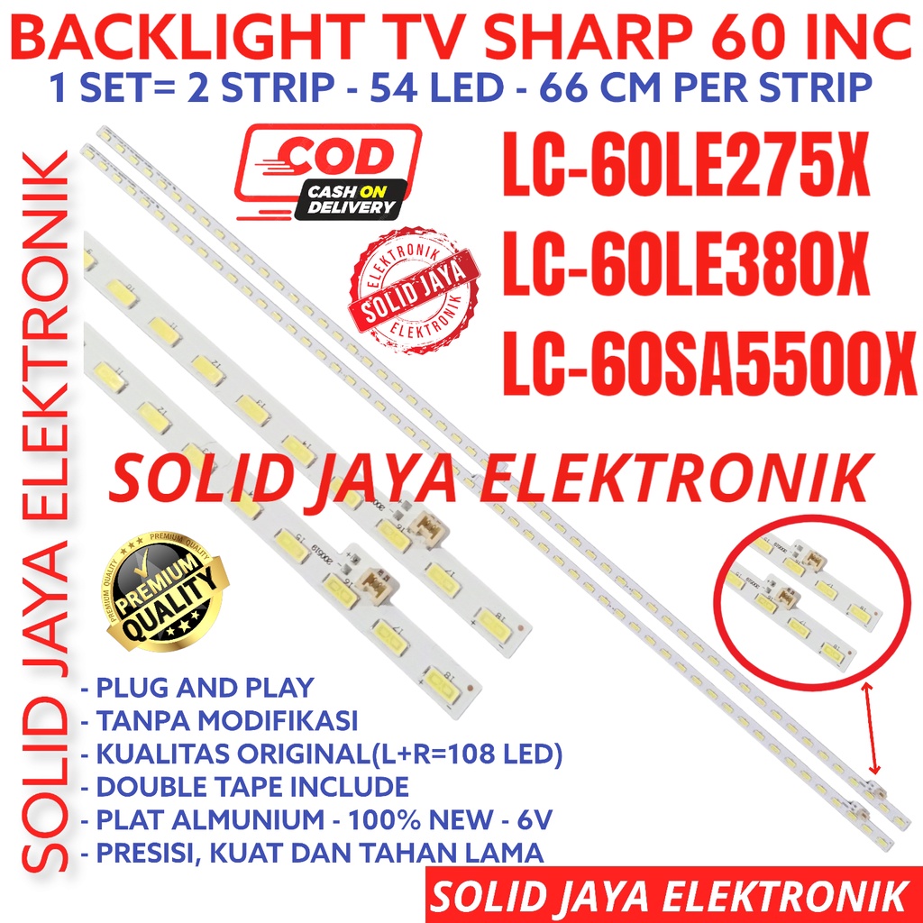 BACKLIGHT TV LED SHARP 60 INC LC 60LE275 60LE380 60SA5500 60LE275X 60LE380X 60SA5500X LAMPU BL 60LE 60SA LC60LE275 LC60LE380 LC60SA5500 66K SMD STRIP STRIPS LC-60LE275 LC-60LE380 LC-60SA5500 LC60LE275X LC60LE380X LC60SA5500X