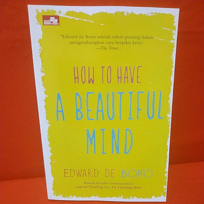 HOW TO HAVE A BEAUTIFUL MIND