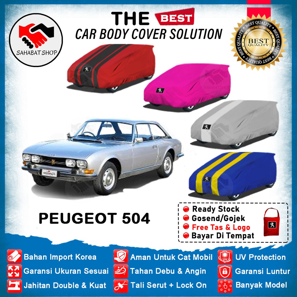 Sahabat Body Cover Mobil Peugeot 504 / Sarung Penutup Sedan Peugeot 504 Outdoor 1975 1976 1977 1978 1979 1980 1981 1982 1983 / Tutup Mantel Selimut Mantol Jas Kerudung Kerodong Pelindung Kelambu Terpal Mobil Anti Air Waterproof Model Biru