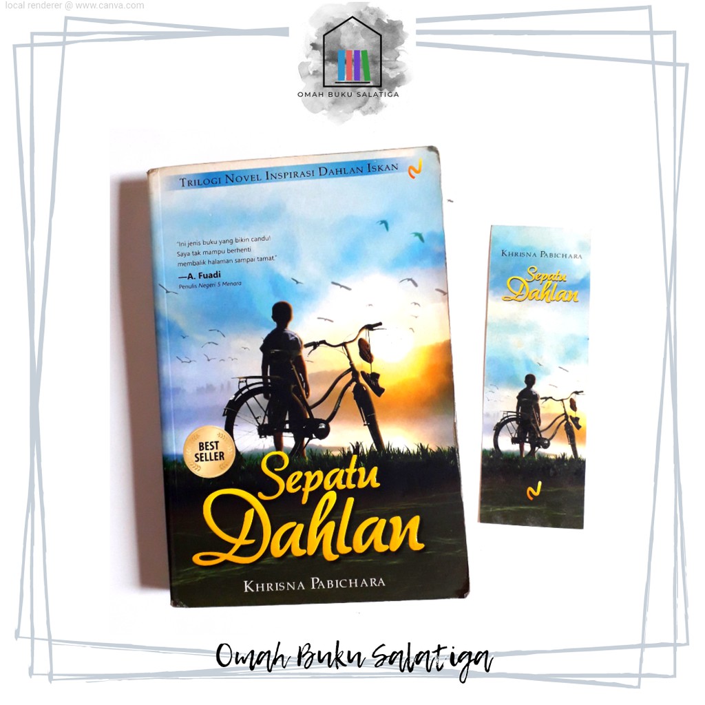 BEST SELLER! TRILOGI NOVEL DAHLAN ISKAN SURAT DAHLAN, SENYUM DAHLAN, SEPATU DAHLAN OLEH KHRISNA PABICHARA