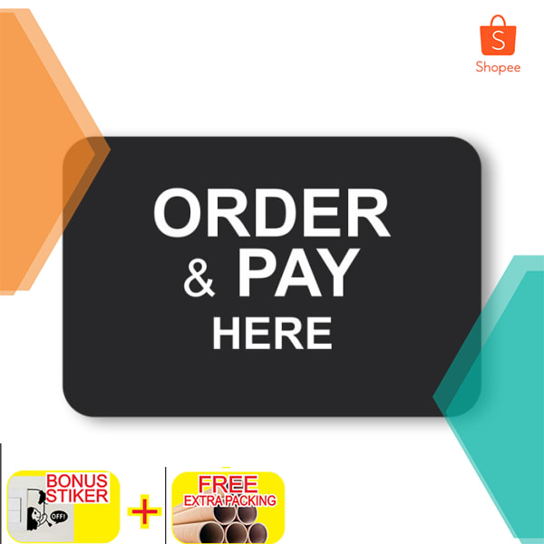 

papan tanda - order and pay here - bayar disini Elegan