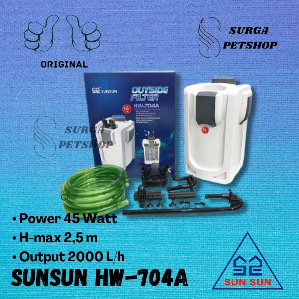 ( EXTERNAL FILTER ) SUNSUN HW 704A CANISTER AQUARIUM AQUASCAPE Filter Eksternal External Aquarium Aq