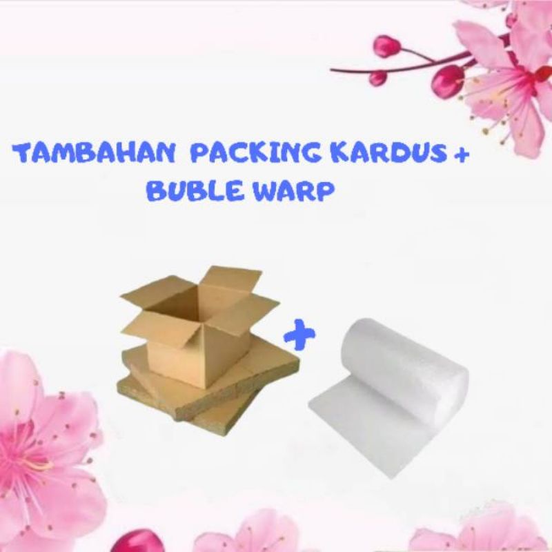 

tambahan packing kardus dan buble wral
