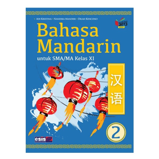 Jual Bahasa Mandarin untuk SMA kelas XI K13N Shopee Indonesia
