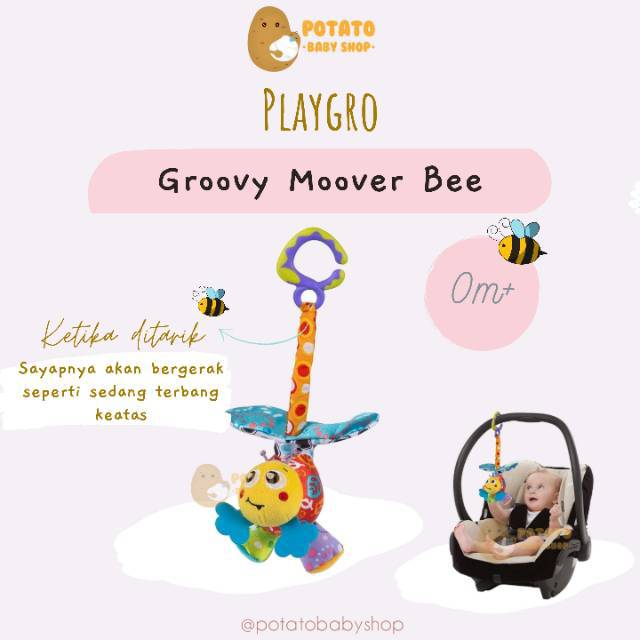 Playgro - Groovy Mover Bee / Mainan stroller