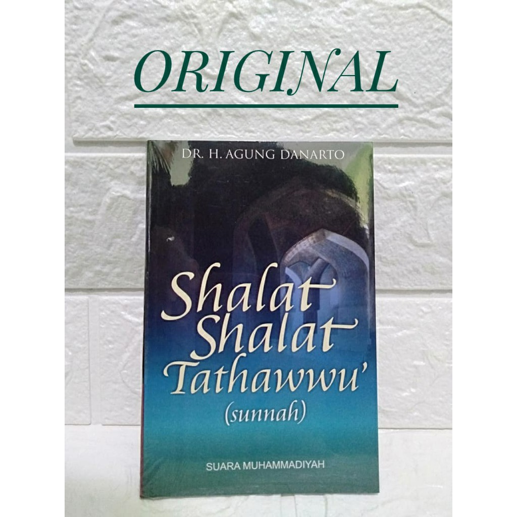 Shalat Shalat Tathawwu-Sholat Sunah-Agung Danarto-Suara Muhammadiyah-Tuntunan Ibadah-Buku saku