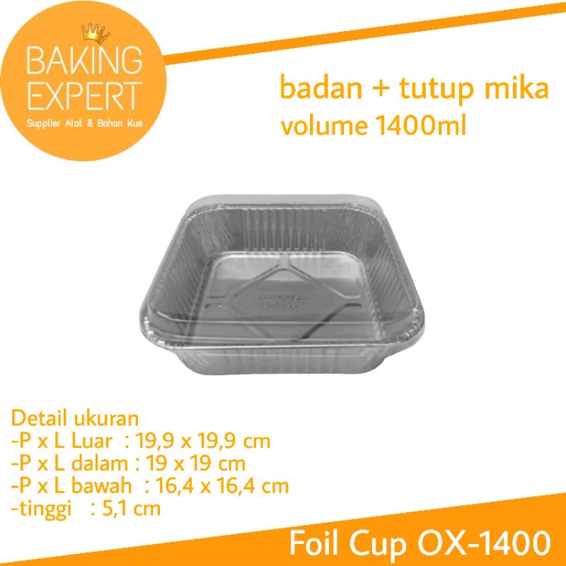 Alumunium Foil Cup OX1400 aluminium tray kotak lid tutup mika OX 1400 wadah pastel macaroni schotel 